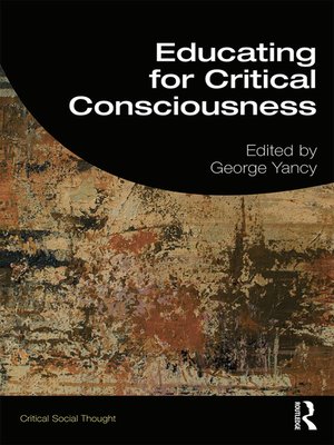 cover image of Educating for Critical Consciousness